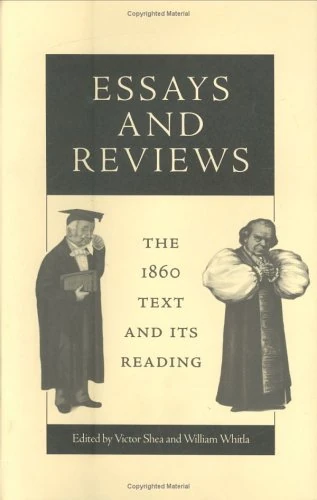 Essays and Reviews: The 1860 Text and Its Reading (Victorian Literature & Culture)