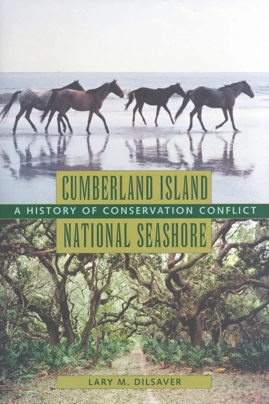 Cumberland Island National Seashore: A History of Conservation Conflict - Image 1