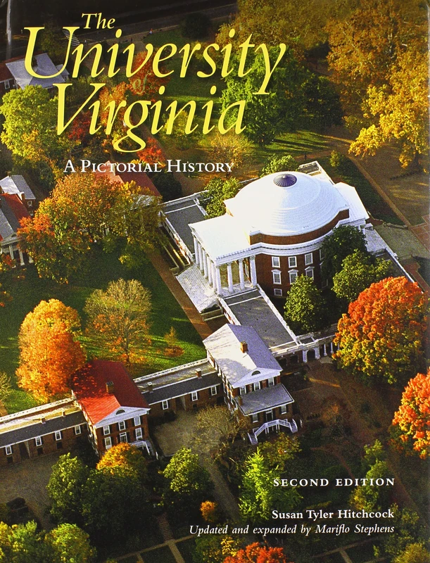 The University of Virginia: A Pictorial History