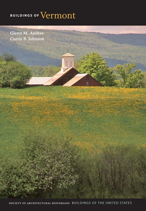 Buildings of Vermont (Buildings of the United States)