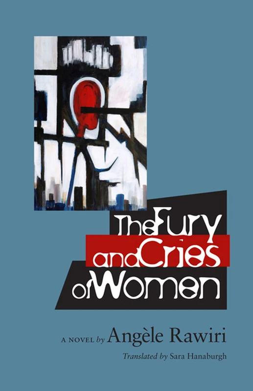 The Fury and Cries of Women (CARAF Books: Caribbean and African Literature Translated from the French) - Image 1