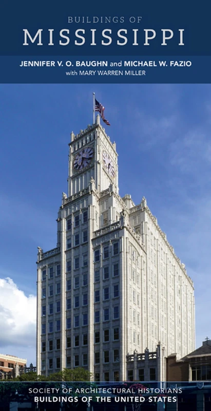 Buildings of Mississippi (Buildings of the United States)