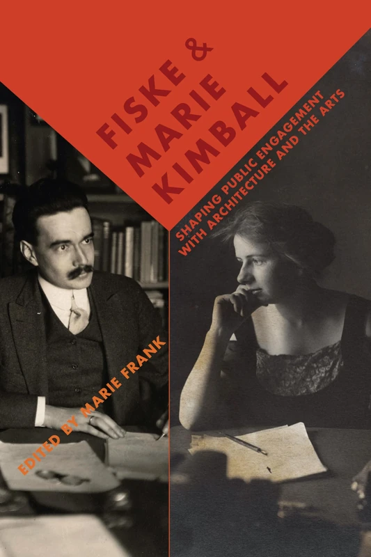 Fiske and Marie Kimball: Shaping Public Engagement with Architecture and the Arts - Image 1