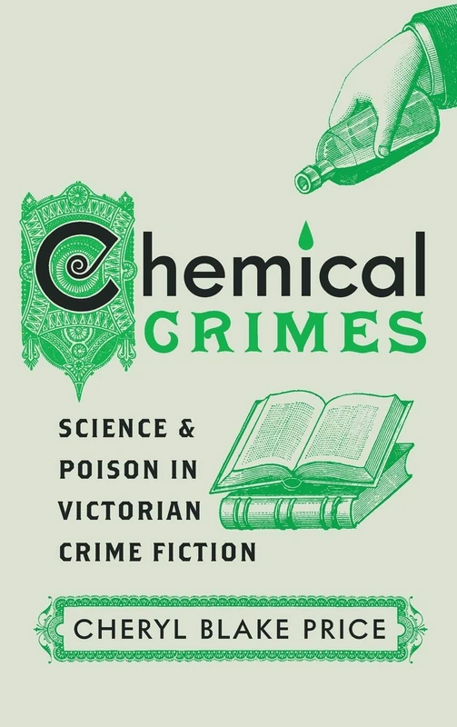 Chemical Crimes: Science and Poison in Victorian Crime Fiction - Image 1