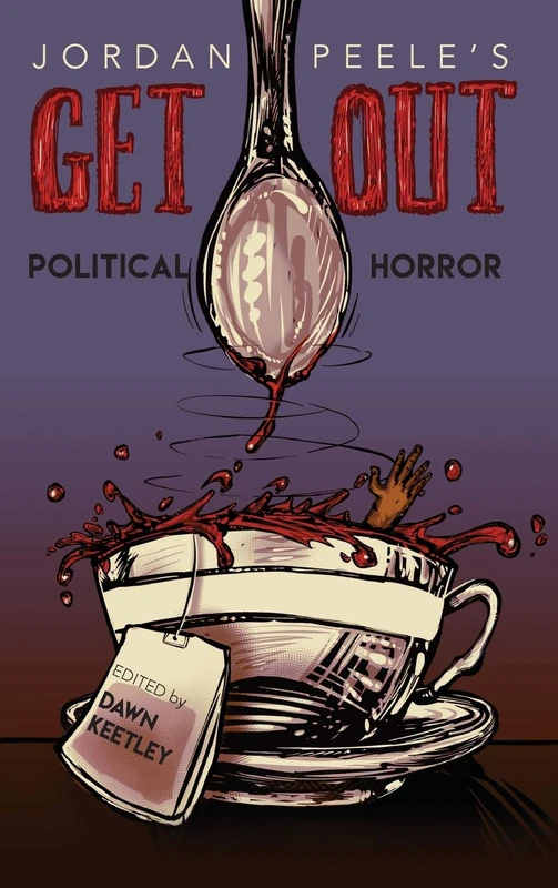 Jordan Peele's Get Out: Political Horror (New Suns: Race, Gender, and Sexuality in the Speculative)