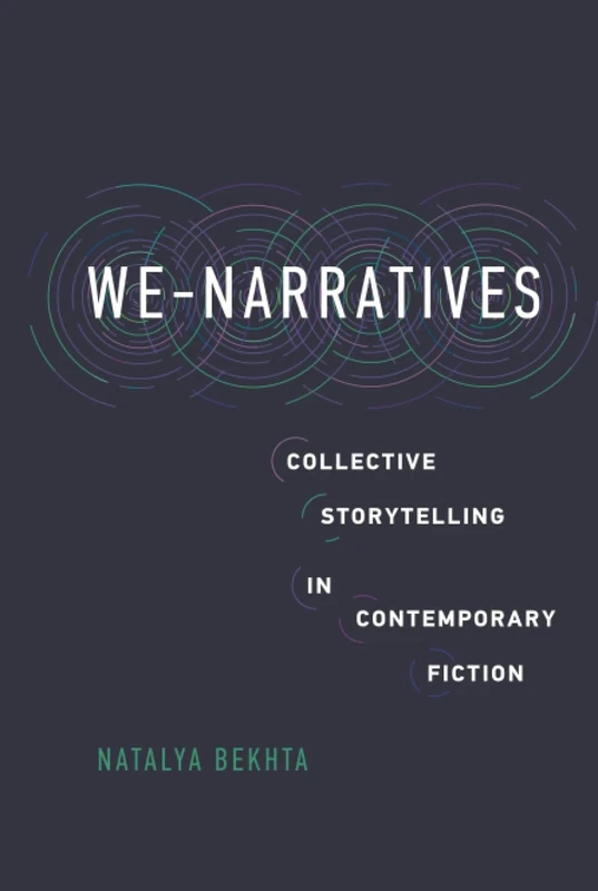 We-Narratives: Collective Storytelling in Contemporary Fiction (Theory and Interpretation of Narrative) - Image 1