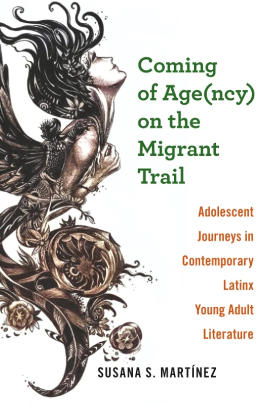 Coming of Age(ncy) on the Migrant Trail - Academic Book