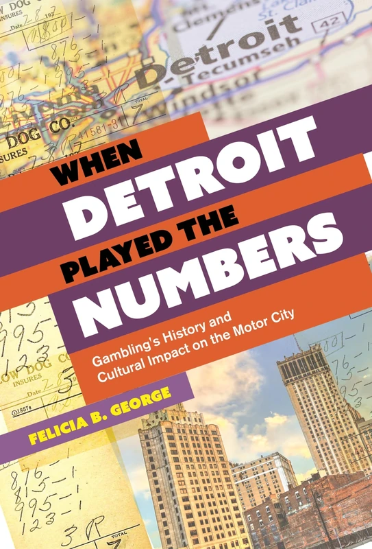 When Detroit Played the Numbers: Gambling's History and Cultural Impact on the Motor City - Image 1