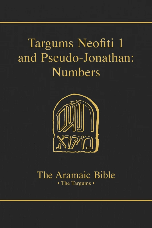 Targums Neofiti 1 and Pseudo-Jonathan: Numbers: 4 (Aramaic Bible (4)) - Image 1