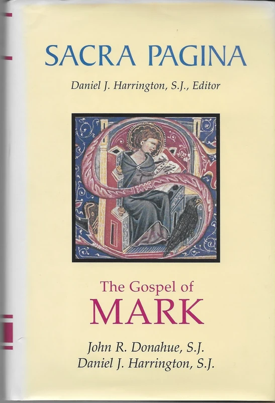 Sacra Pagina: The Gospel of Mark: Volume 2 (Sacra Pagina, 2)