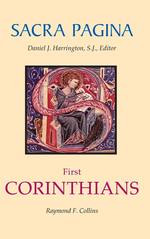 Sacra Pagina: First Corinthians: Volume 7 (Sacra Pagina, 7)