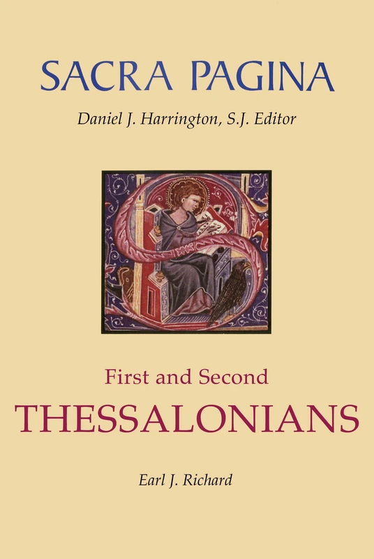 Sacra Pagina: First and Second Thessalonians: Volume 11 (Sacra Pagina, 11)