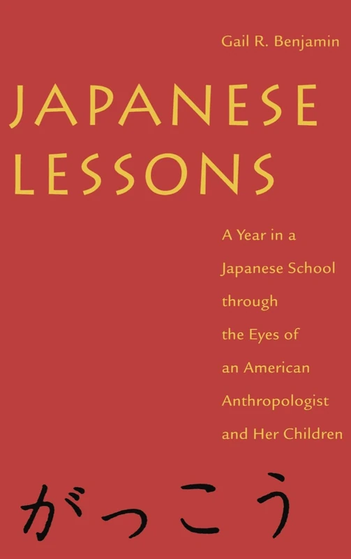 Japanese Lessons: A Year in a Japanese School Through the Eyes of an American Anthropologist and Her Children (Open Access Lib and Hc) - Image 1