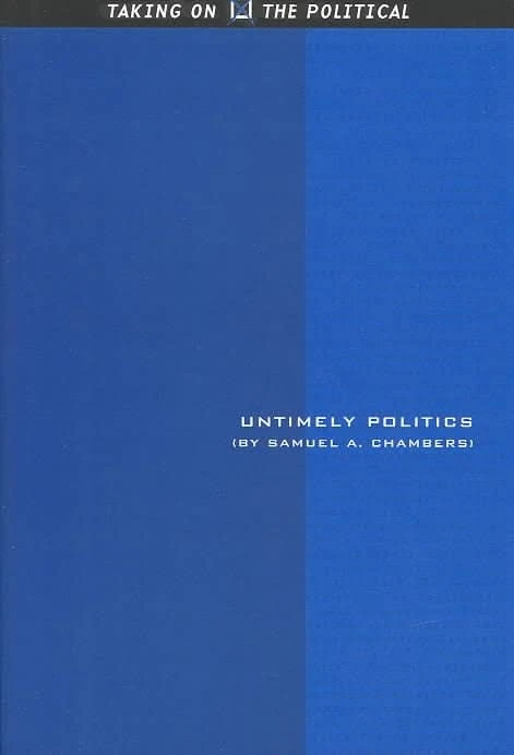 Untimely Politics (Taking on the Political) - Image 1