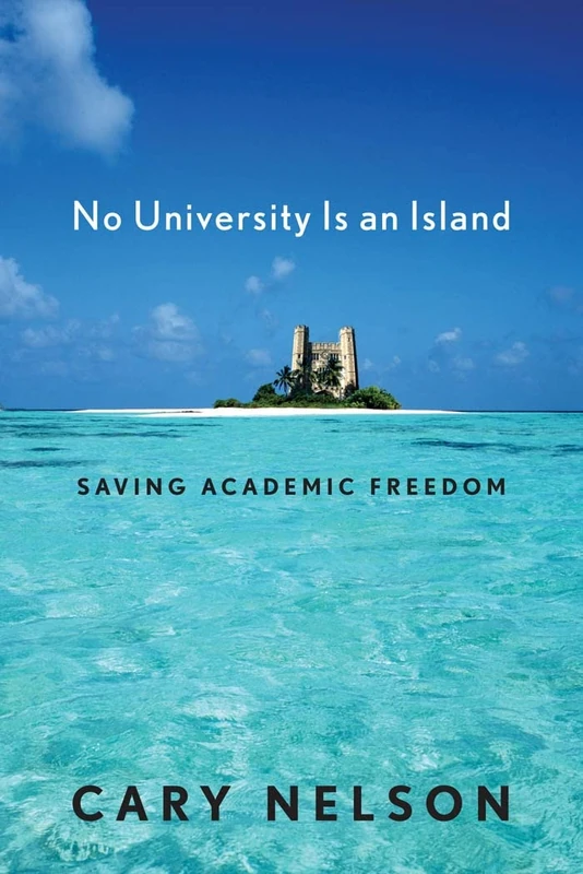 No University Is an Island: Saving Academic Freedom: 4 (Cultural Front) - Image 1