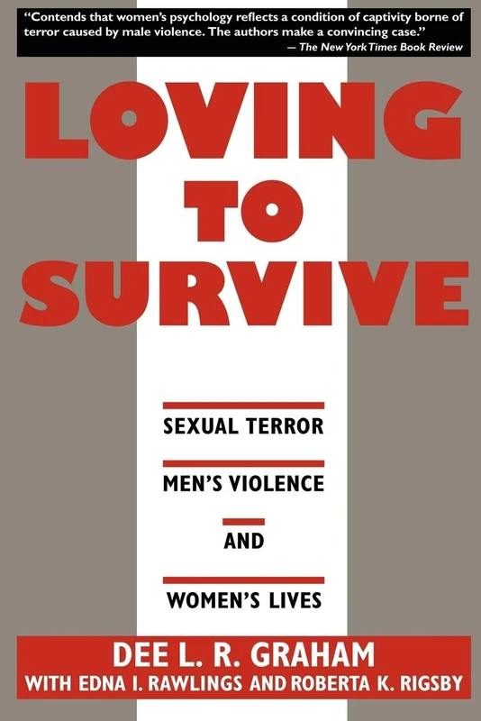 Loving to Survive: Sexual Terror, Men's Violence, and Women's Lives: 3 (Feminist Crosscurrents) - Image 1
