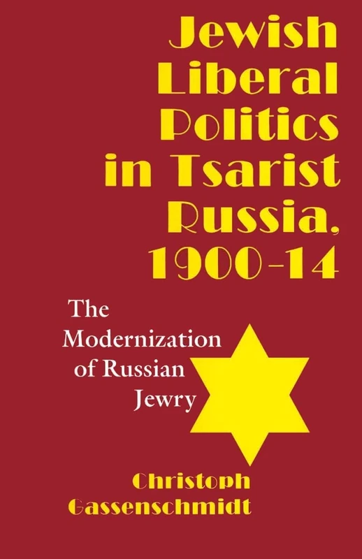 Jewish Liberal Politics in Tsarist Russia, 1900-1914: The Modernization of Russian Jewry - Image 1