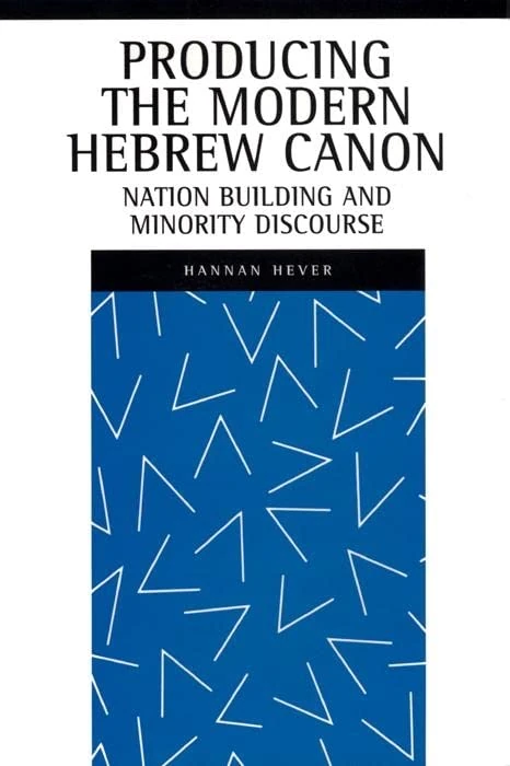 Producing the Modern Hebrew Canon: Nation Building and Minority Discourse: 1 (New Perspectives on Jewish Studies) - Image 1