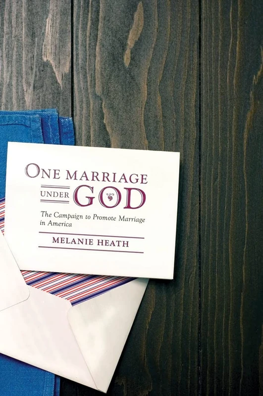 One Marriage Under God: The Campaign to Promote Marriage in America: 16 (Intersections) - Image 1
