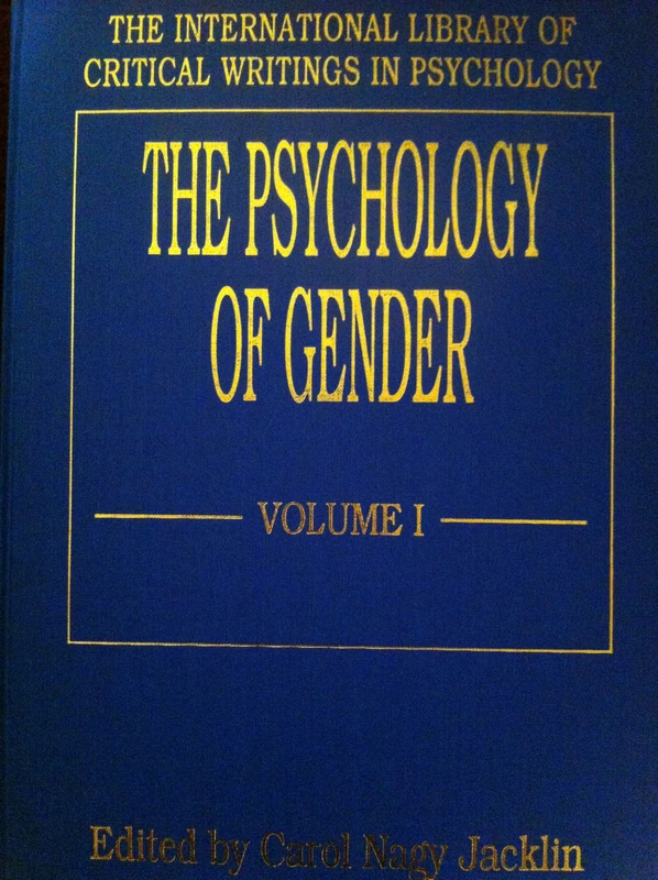The Psychology of Gender (Vol. 1): Volume 1