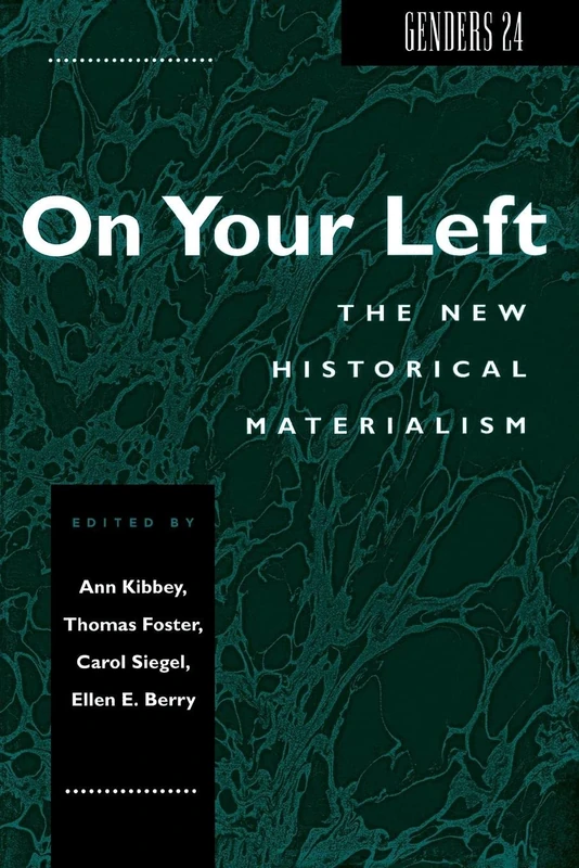 Genders 24: On Your Left: the New Historical Materialism: 6 - Image 1