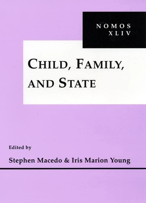 Child, Family and State: NOMOS XLIV: 44 (Nomos (Hardcover)) - Image 1