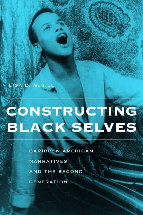 Constructing Black Selves: Caribbean American Narratives and the Second Generation: 31 (Nation of Nations)