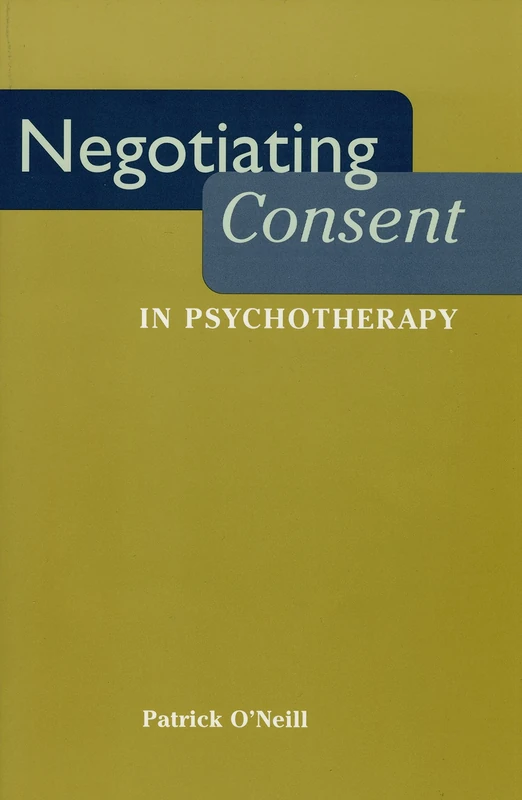 Negotiating Consent in Psychotherapy: 13 (Qualitative Studies in Psychology) - Image 1