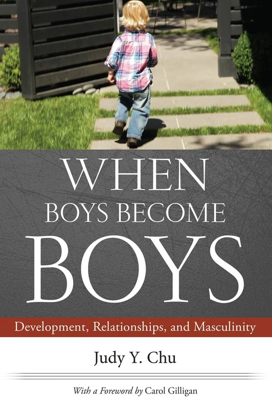 When Boys Become Boys: Development, Relationships, and Masculinity - Image 1