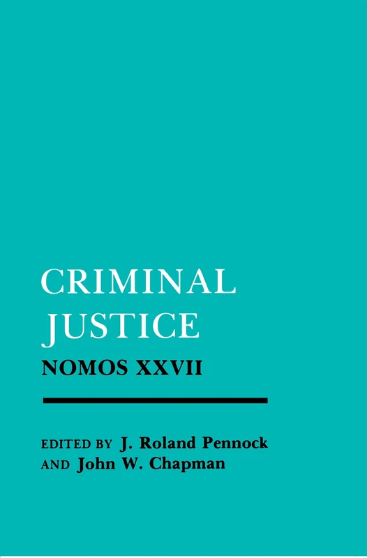 Criminal Justice Nomos XXVII