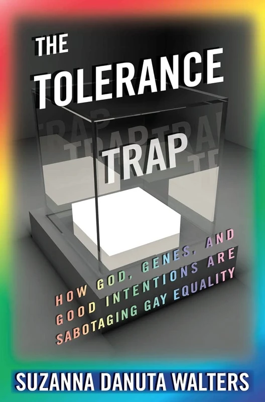 The Tolerance Trap: How God, Genes, and Good Intentions are Sabotaging Gay Equality: 3 (Intersections) - Image 1