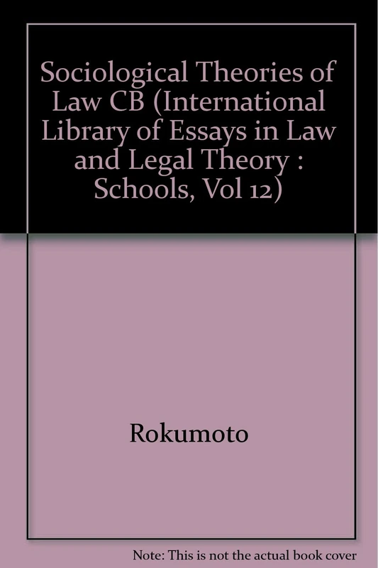 Sociological Theories of Law: 59 - NYU Press Law Book