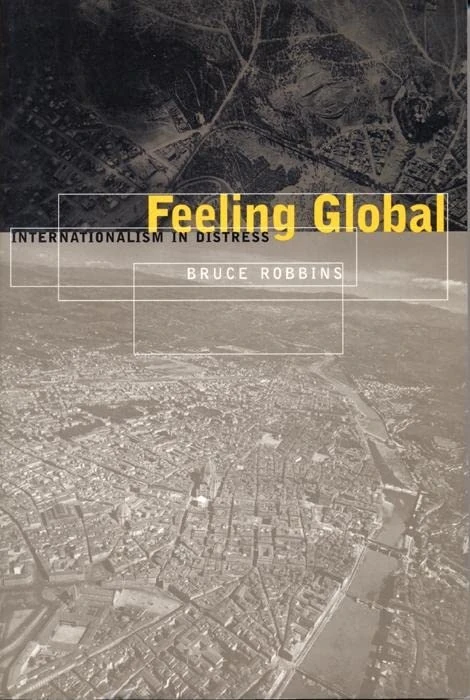 Feeling Global: Internationalism in Distress: 5 (Cultural Front)