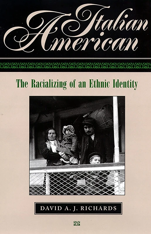 Italian American: The Racializing of an Ethnic Identity - NYU Press