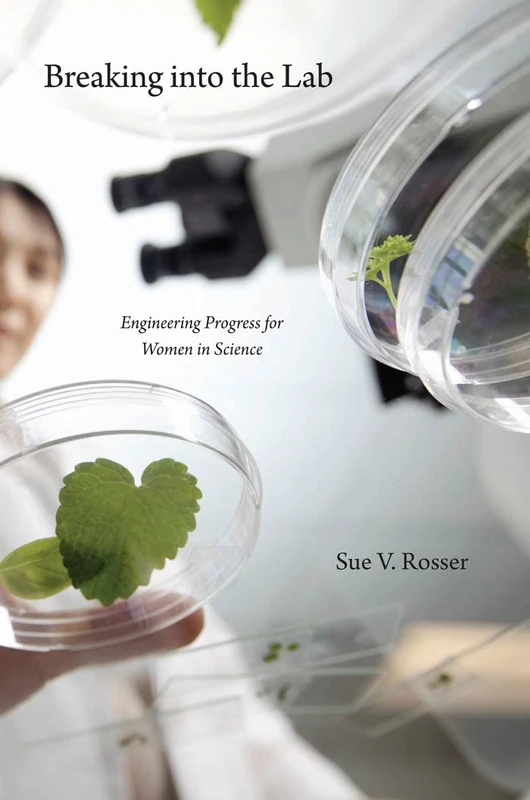 Breaking into the Lab: Engineering Progress for Women in Science - Image 1
