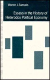 Essays in the History of Heterodox Political Economy