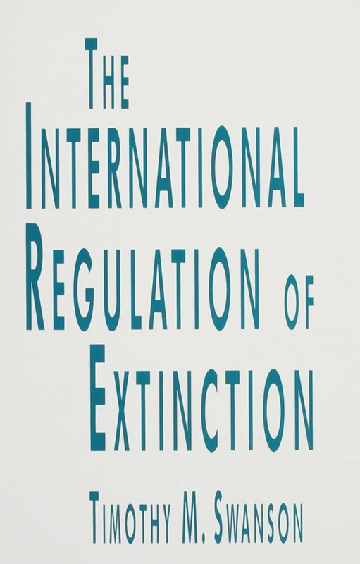 The International Regulation of Extinction