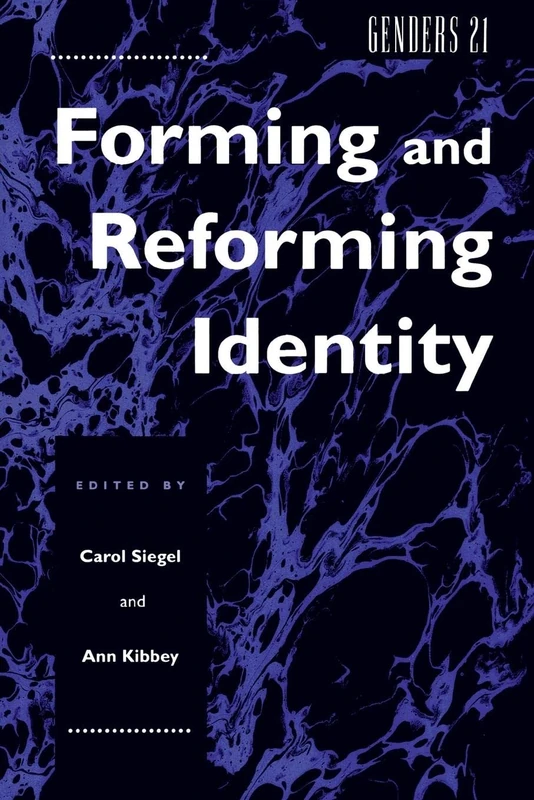 Genders 21: Forming and Reforming Identity: 3
