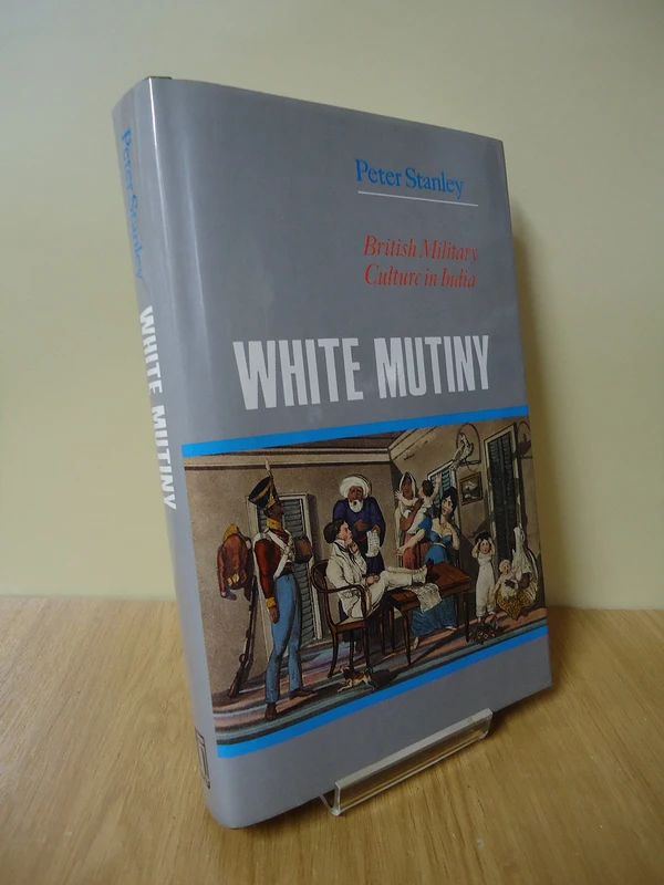 White Mutiny: British Military Culture in India - Image 1