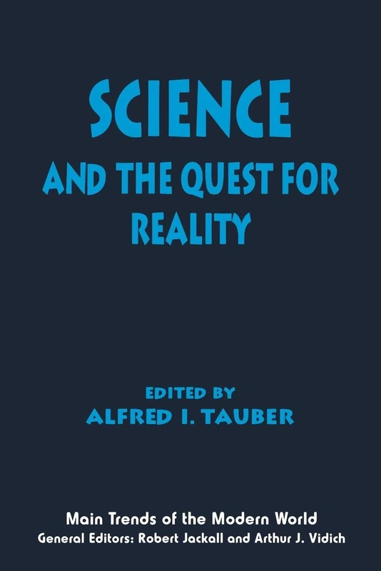 Science and the Quest for Reality: 4 (Main Trends of the Modern World)