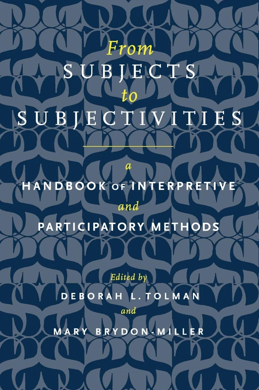 From Subjects to Subjectivities: A Handbook of Interpretive and Participatory Methods: 5 (Qualitative Studies in Religion) - Image 1