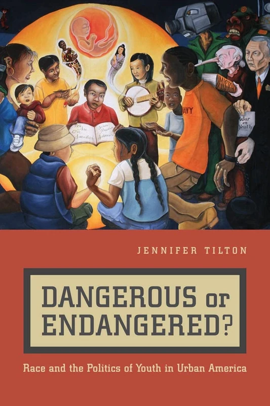 Dangerous or Endangered?: Race and the Politics of Youth in Urban America - Image 1