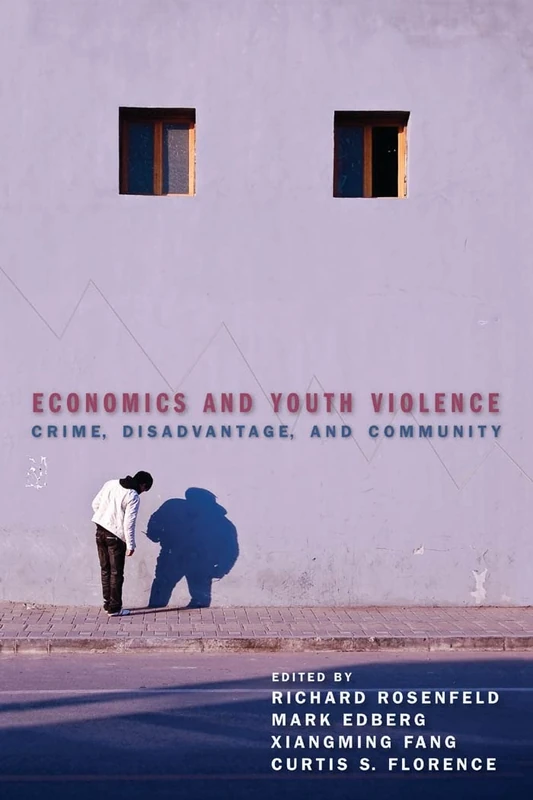 Economics and Youth Violence: Crime, Disadvantage, and Community - Image 1