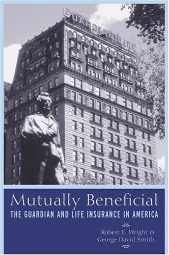 Mutually Beneficial: The Guardian and Life Insurance in America - Image 1