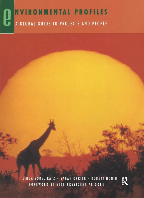 Routledge Environmental Profiles: A Global Guide - 736