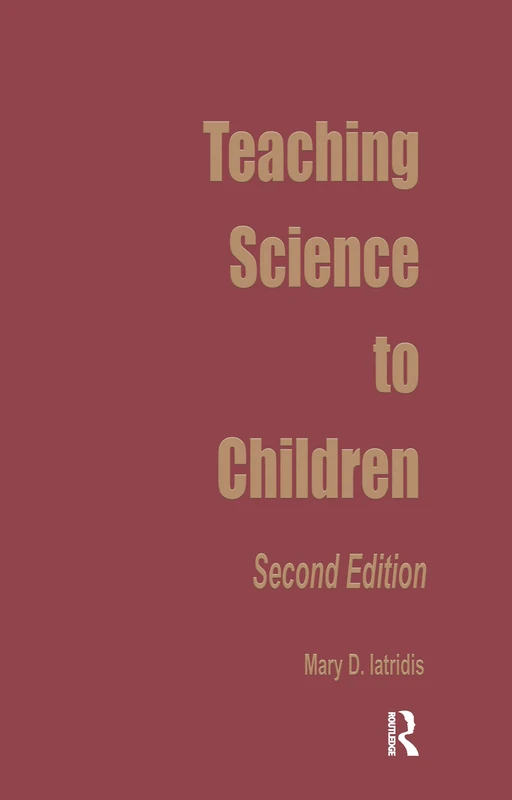 Teaching Science to Children: Second Edition: 35 (Source Books on Education)