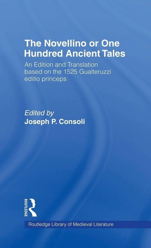 The Novellino or One Hundred Ancient Tales: An Edition and Translation based on the 1525 Gualteruzzi editio princeps: 105a (Garland Library of Medieval Literature) - Image 1