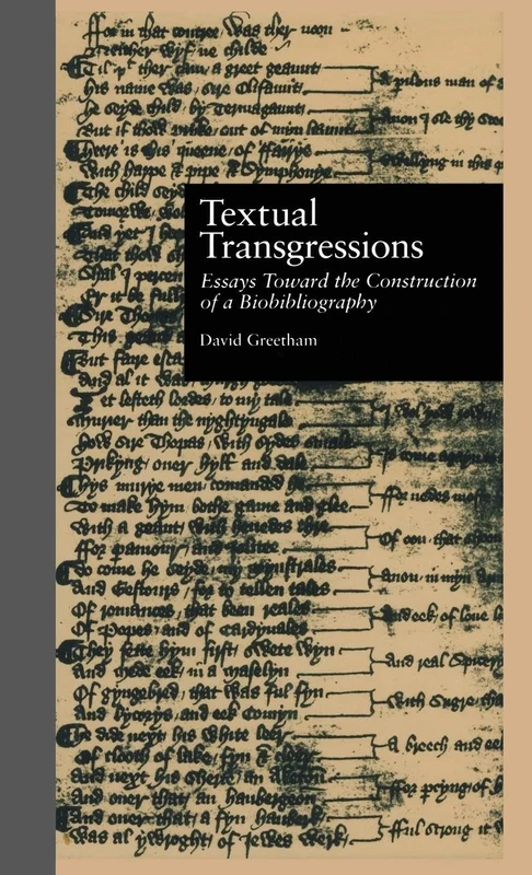 Textual Transgressions: Essays Toward the Construction of a Biobibliography: 1739 (Garland Reference Library of the Humanities)