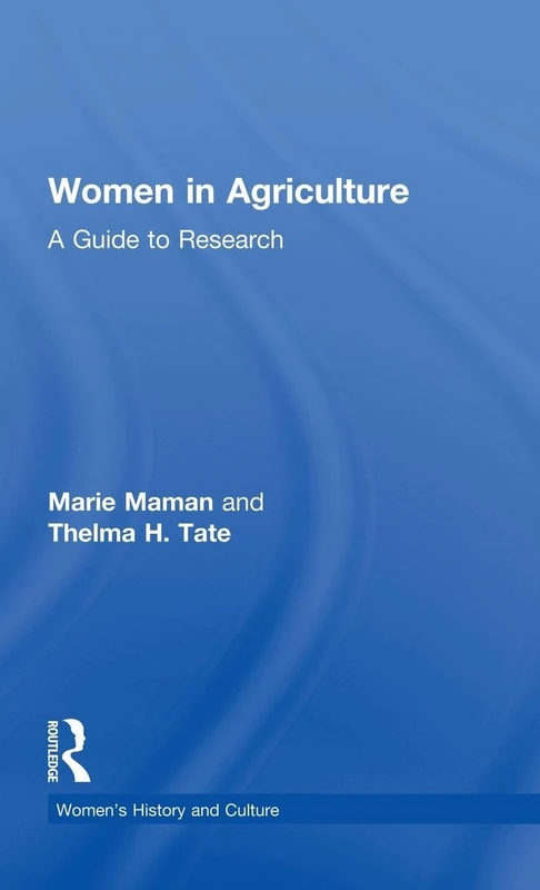 Women in Agriculture: A Guide to Research: 908 (Women's Source Library)