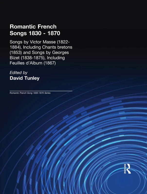 Songs by Victor Mass (1822-1884), Including Chants Bretons (1853), and Songs by Georges Bizet (1838-1875), Including Feuilles d'Album (1867): 4 (Romantic French Song 1830-1870 Series)